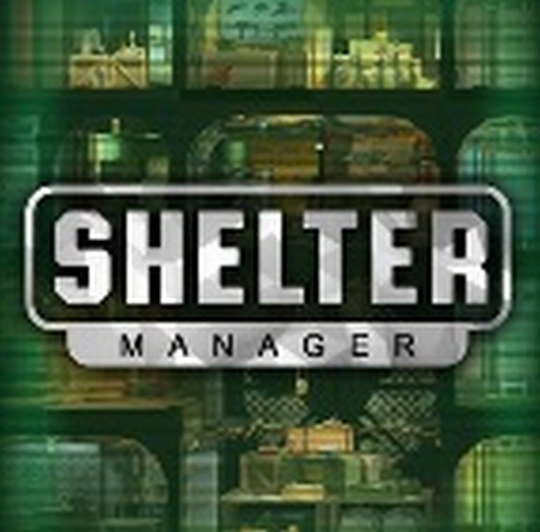 庇护所管理者 Shelter Manager 末日生存指南 PC版 中文汉化 资源获取指南