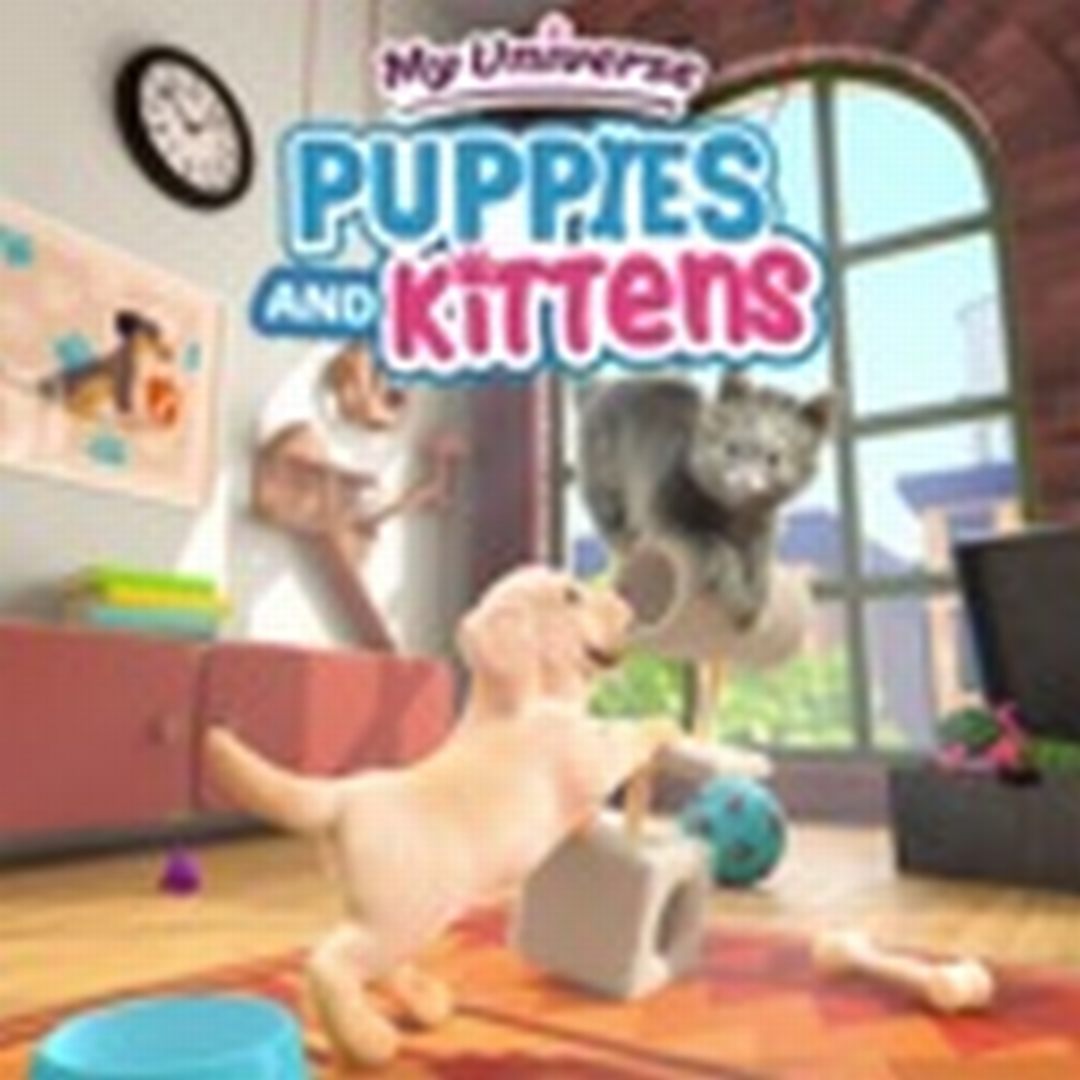 我的世界：小狗和小猫/My Universe - Puppies & Kittens